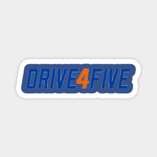 Drive 4 Five Magnet