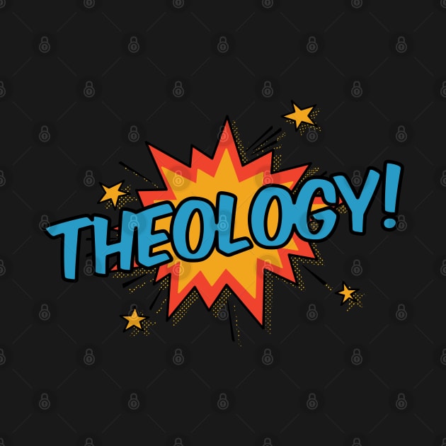 Theology! by orlumbustheseller