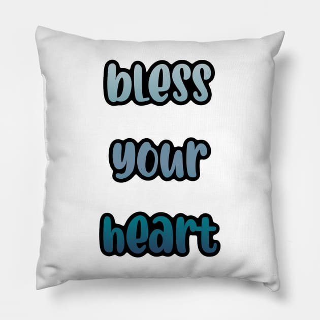 Bless Your Heart — Black Outline Pillow by IrieSouth