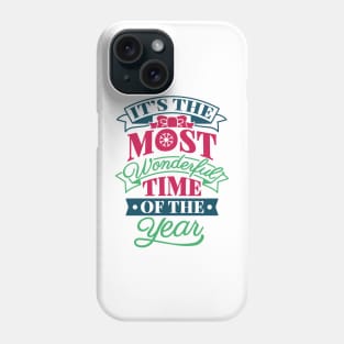 Best Gift for Merry Christmas - It's The Most Wonderful Time Of The Year Phone Case