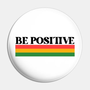Be Positive - Rainbow Pin