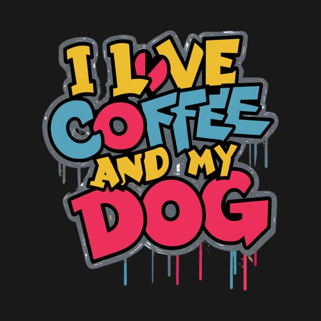 I love coffee and my dog by ZaxiDesign