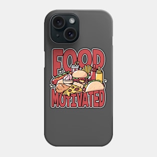 Food Motivated Phone Case