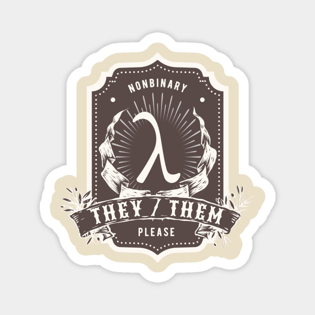 They / Them Please Vintage Magnet by WonkeyCreations