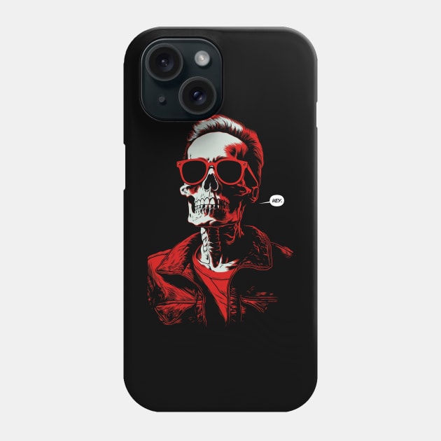 Death Says HEY Phone Case by FWACATA