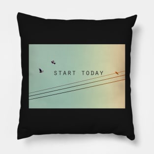 Start Today Pillow