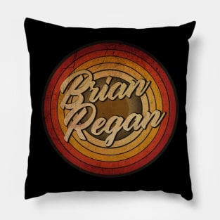 arjunthemaniac,circle retro faded Brian Regan Pillow