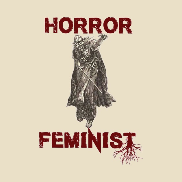 Horror Feminist by ScreamKingsPod