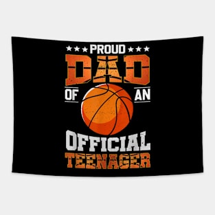 Proud Dad Of An Official Teenager Basketball Mother Tapestry