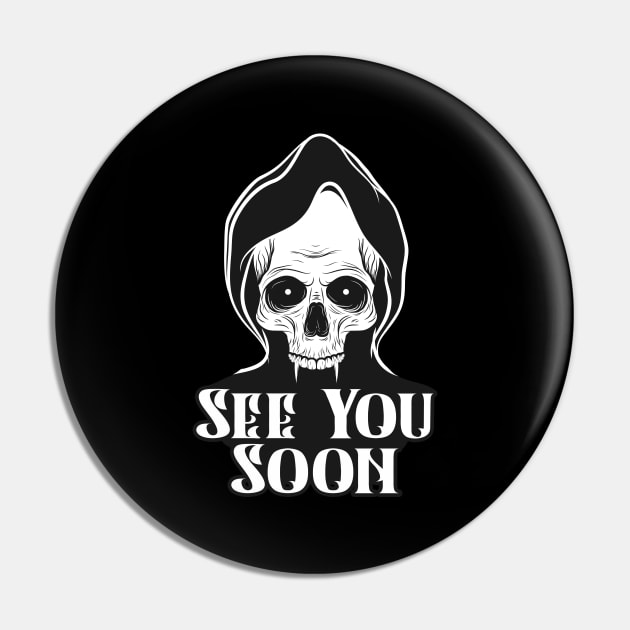 Death Grim Reaper Black Humor Joke Dead Pin by Foxxy Merch