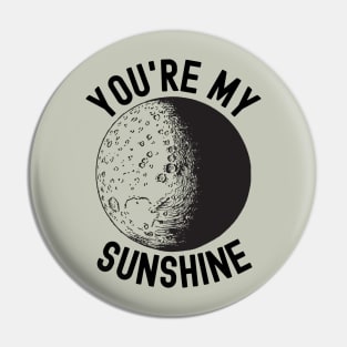 Slightly Wrong Sunshine Moon Pin