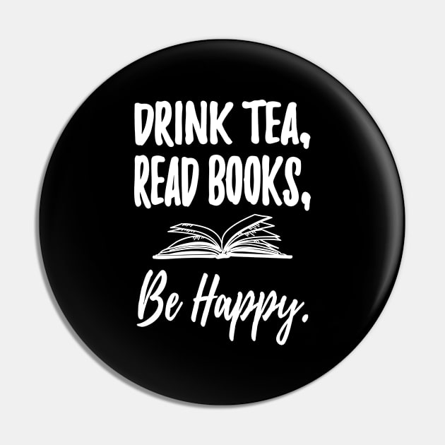 Drink tea read books be happy Pin by captainmood