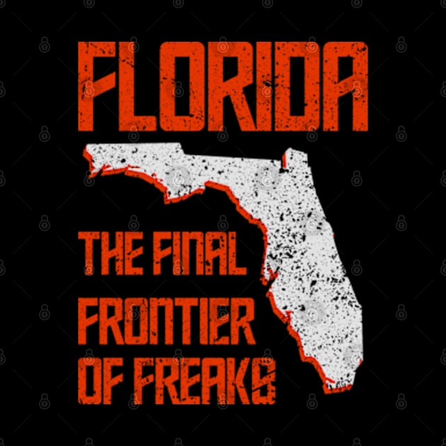 Florida The Final Frontier Of Freaks by Worldengine