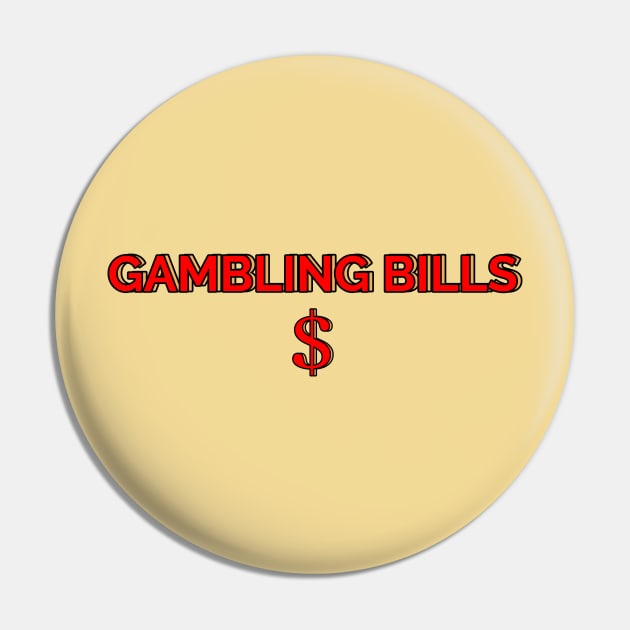 Gambling bill simple Pin by SkullRacerShop