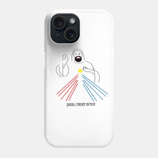 JESUS, I TRUST IN YOU Phone Case