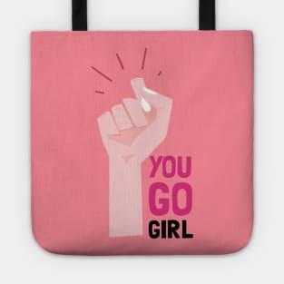 YOU GO GIRL Tote