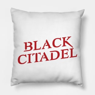 The Black Citadel Pillow