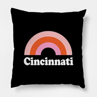 Cincinnati, Ohio - OH Retro Rainbow and Text Pillow