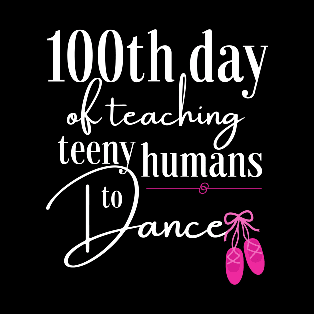 100 days of school for dance teachers by Dancespread