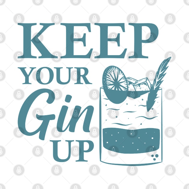 Keep Your Gin Up by Cherrific