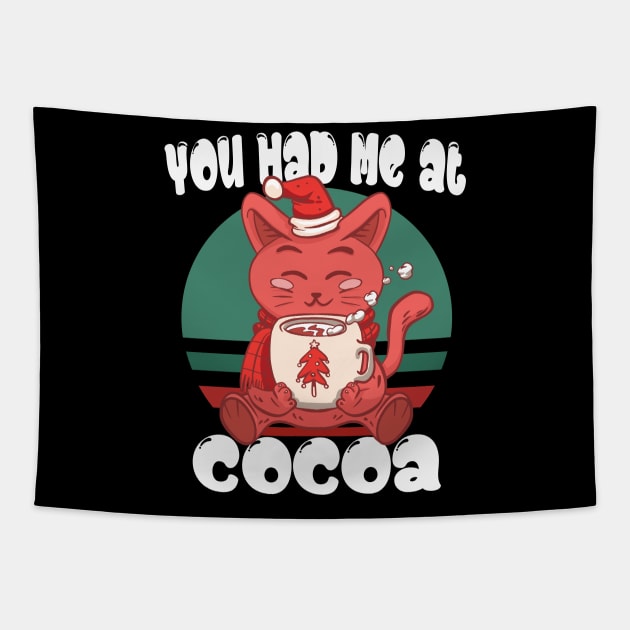 You had me at cocoa Tapestry by Emmi Fox Designs