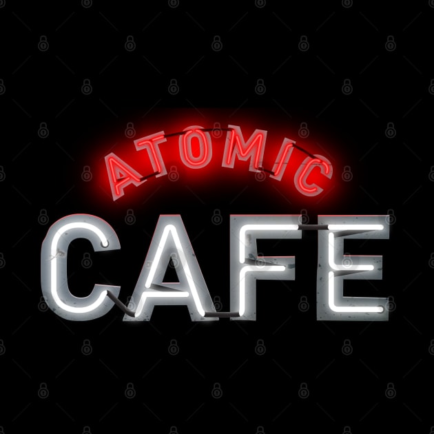 Atomic Cafe 2 - Buck Tee's Original & Authentic by Buck Tee