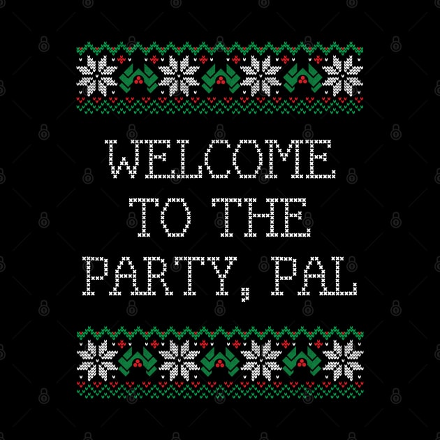 Welcome to the party, pal by BodinStreet