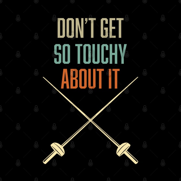 Funny Fencing Quote Vintage Saber Fencing Sword and Fencer by Riffize