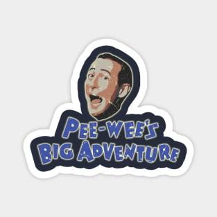 Pee Wee's Big Adventure // Retro Fan Design Magnet