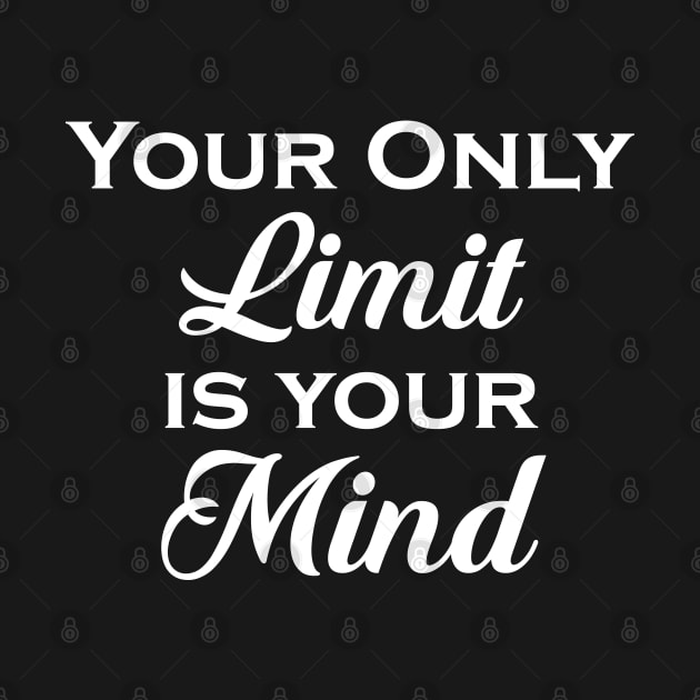 your only limit is your mind by Ericokore