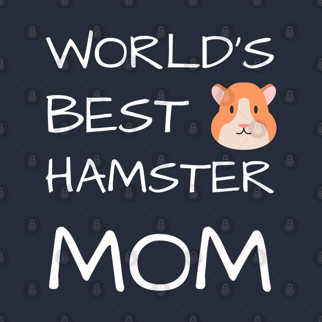 World's Best Hamster Mom by seifou252017