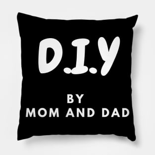 DIY by Mom and Dad Pillow