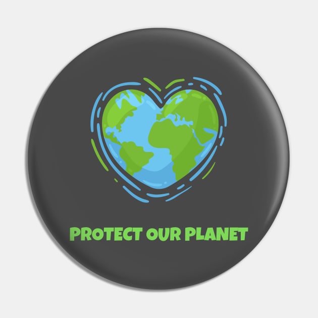 Earth Day Protect Our Planet Pin by Sanu Designs