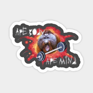 APE BODY APE MIND Magnet