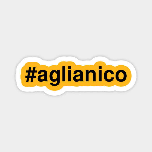 Hashtag Wines: Aglianico Magnet by winepartee