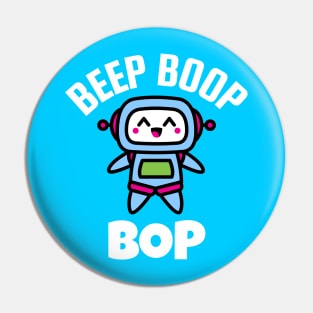 Beep Boop Bop! Pin