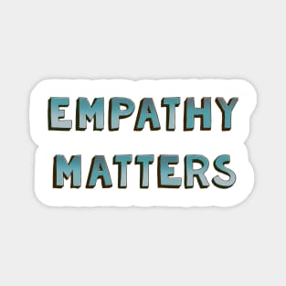 Empathy matters blue Magnet