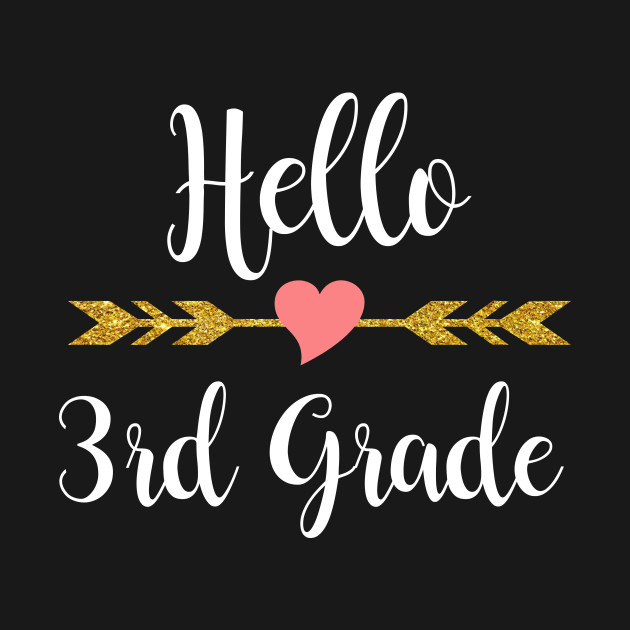 Hello 3rd Grade Back To School - 3rd Grade - T-Shirt