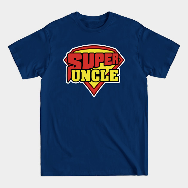 Discover 'Super Uncle Superhero Uncle' Hilarous Uncle Gift - Uncle - T-Shirt