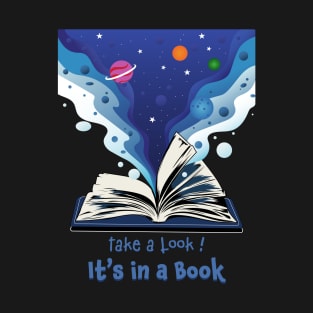 take a look it's in a book T-Shirt