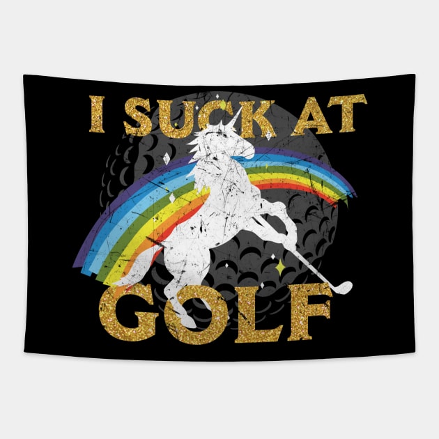 I suck at golf with rainbow and unicorn. Punishment for losing a golf bet. Tapestry by Gold Wings Tees