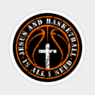 Basketball and Jesus Christian Faith Love Basketball & Jesus Magnet