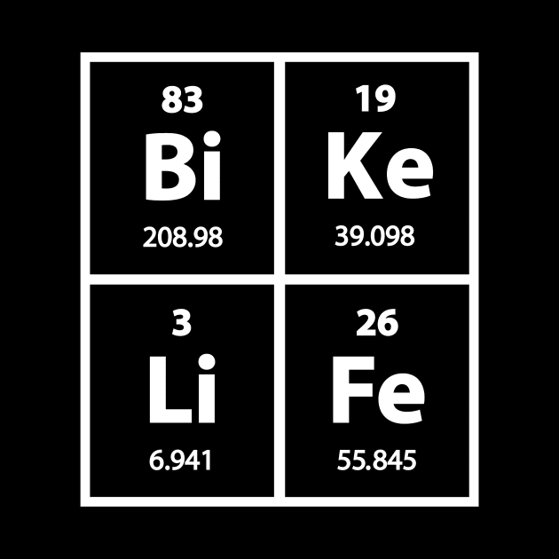 BIKE LIFE Periodic Table Elements by SiGo