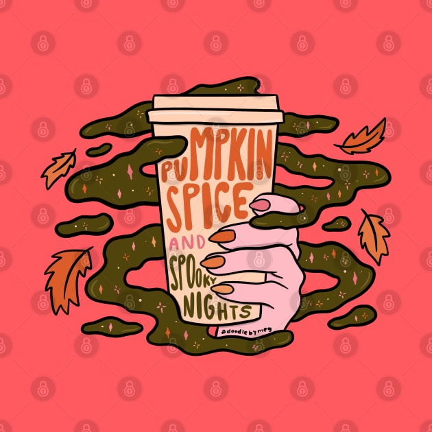 Pumpkin Spice and Spooky Nights by Doodle by Meg