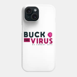 Buck The Virus #5 Phone Case