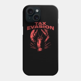 Tax Evasion Lobster Funny Unisex Tee - Parody Tee, Funny Lobster, Tax Evasion, Joke Shirt, Meme Phone Case