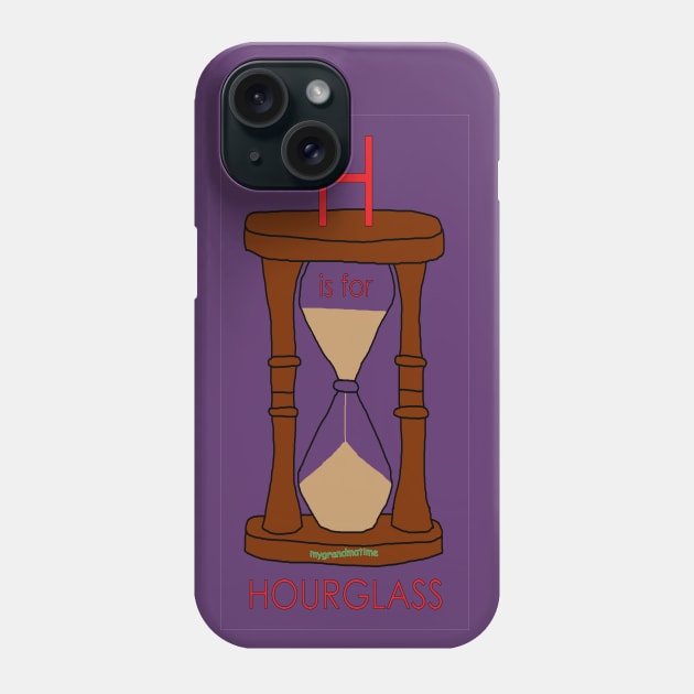 H is for HOURGLASS Phone Case by mygrandmatime