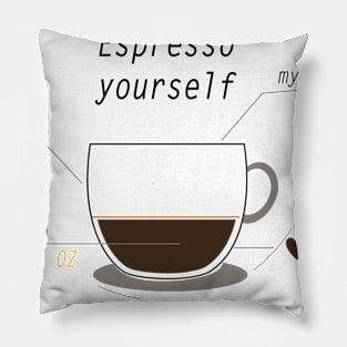 coffee time espresso yourself Pillow