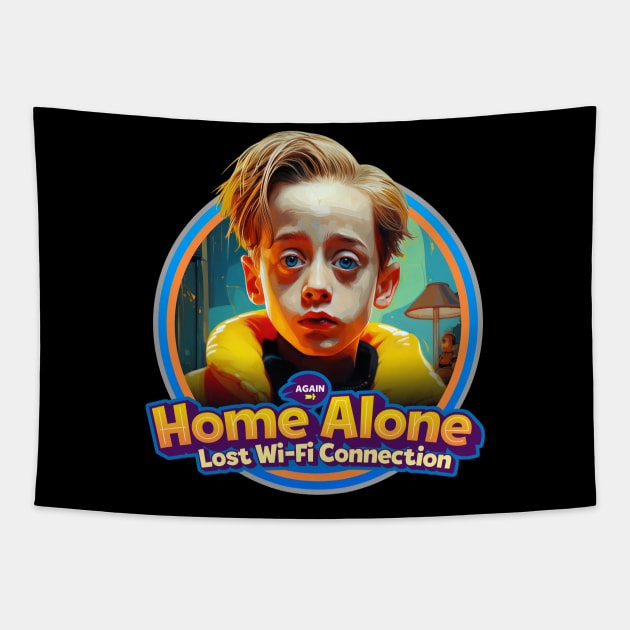 Home Alone Again Tapestry by Trazzo