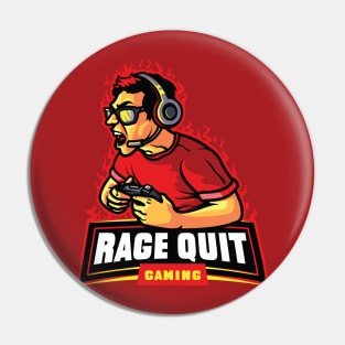 Rage Quit Gaming Pin